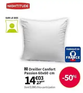 Conforama Nightitude oreiller confort passion 60x60 cm offre