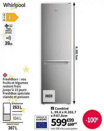 Conforama Whirlpool ref. combine w7x92iox offre