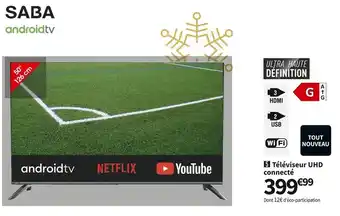 Conforama Saba téléviseur uhd connecté sba50uhd204 offre