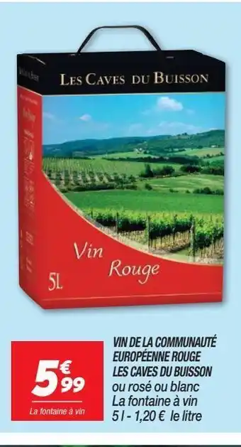 Netto Vin de la communaute europeenne rouge les caves du buisson offre