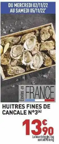 Grand Frais Huîtres fines de cancale n°3 offre