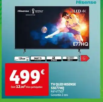 Auchan Tv Qled Hisense 55E77HQ offre