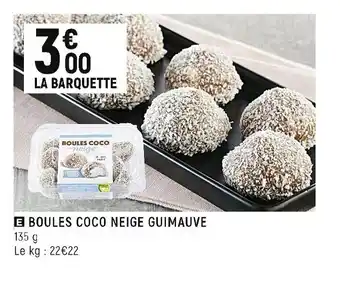 Spar Boules Coco Neige Guimauve offre