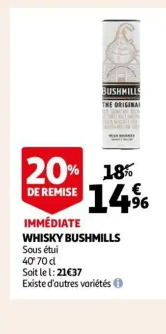 Auchan Whisky Bushmills offre