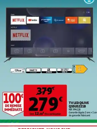 Auchan Tv Led Qilive Q55US221B offre