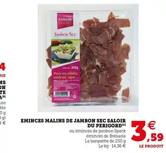 Super U EMINCES MALINS DE JAMBON SEC offre
