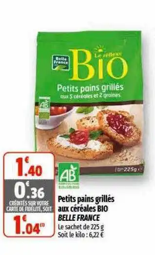 Coccinelle Express Petits pains grillés aux céréales bio belle france offre