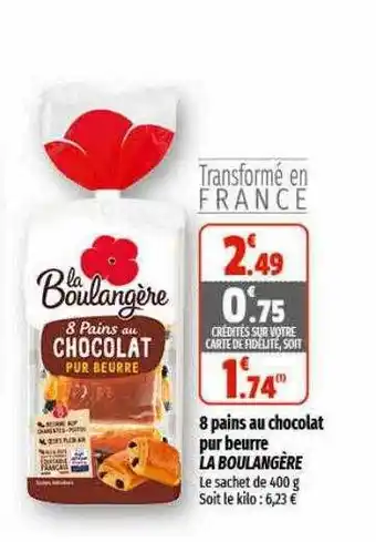 Coccinelle Express 8 pains au chocolat pur beurre la boulangère offre