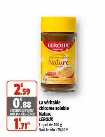 Coccinelle Express La véritable chicorée soluble nature leroux offre