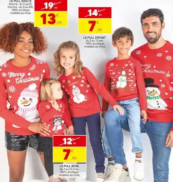 Le pull adulte ou le pull enfant ou le pull bébé