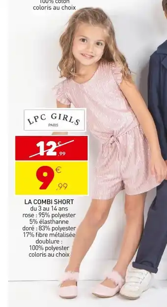 Stokomani Lpc girls la combi short offre