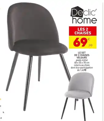 Declic' home le set de 2 chaises velours