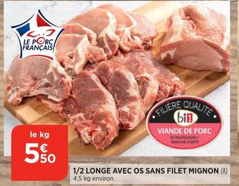 Bi1 1/2 Longe Avec Os Sans Filet Mignon offre