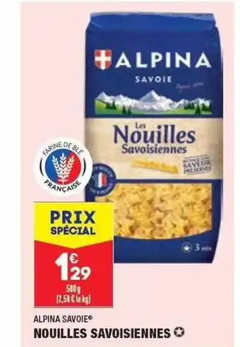 ALDI Nouilles savoisiennes alpina savoie offre