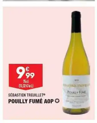 ALDI Pouilly fumé aop sébastien treuillet offre