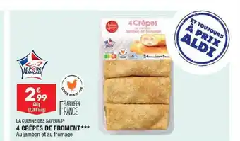 ALDI 4 crêpes de froment la cuisine des saveurs offre