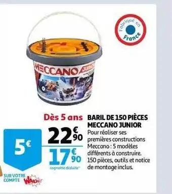 Auchan Baril de 150 pièces meccano junior offre