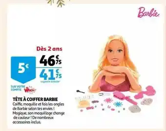 Auchan Tête à coiffer barbie offre