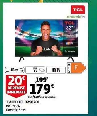 Auchan Tv led tcl 32s6201 offre