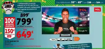 Auchan Tv tcl qled 65c735 offre
