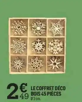Centrakor Le coffret déco bois 45 pièces offre