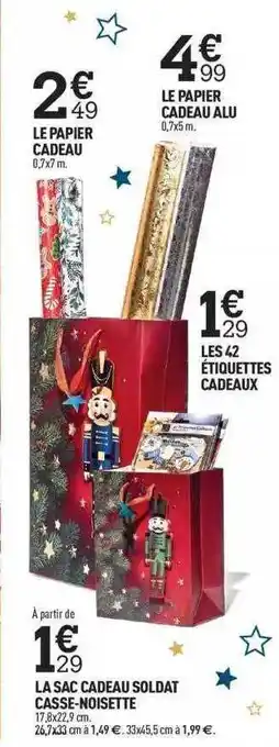 Centrakor Le papier cadea, le papier cadeau alu, les 42 étiquettes cadeaux, la sac cadeau soldat casse-noisette offre