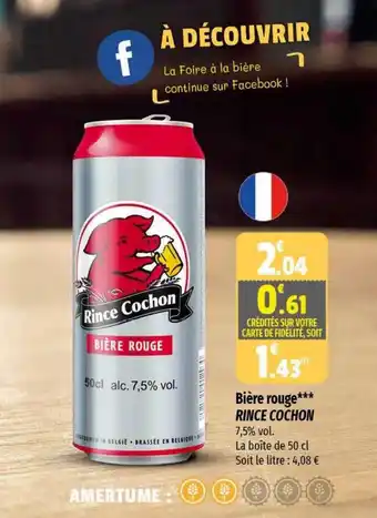 Coccinelle Express Bière rouge rince cochon offre