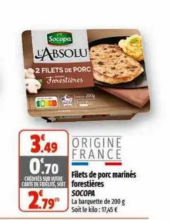 Coccinelle Express Filets de porc marinés forestières socopa offre