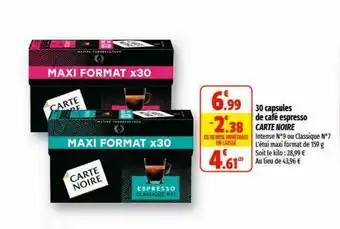 Coccinelle Supermarché 30 capsules de café espresso carte noire offre