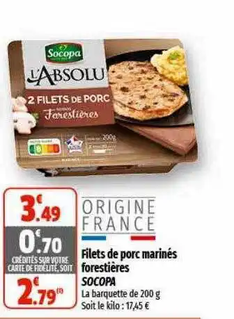 Coccinelle Supermarché Filets de porc marinés forestières socopa offre