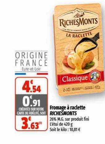 Coccinelle Supermarché Fromage à raclette richesmonts offre