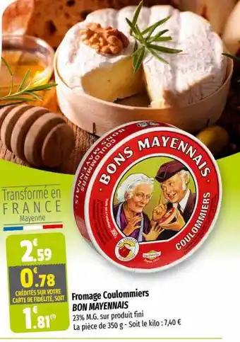 Coccinelle Supermarché Fromage coulommiers bon mayennais offre