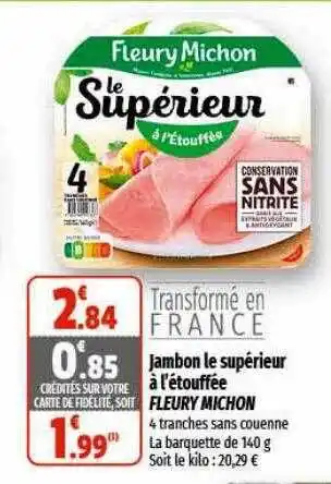 Coccimarket Jambon le supérieur à l'étouffée fleury michon offre
