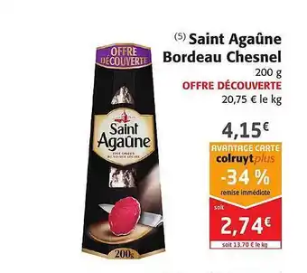 Colruyt Saint agaûne bordeau chesnel offre