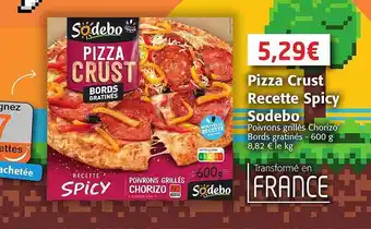 Colruyt Pizza crust recette spicy sodebo offre
