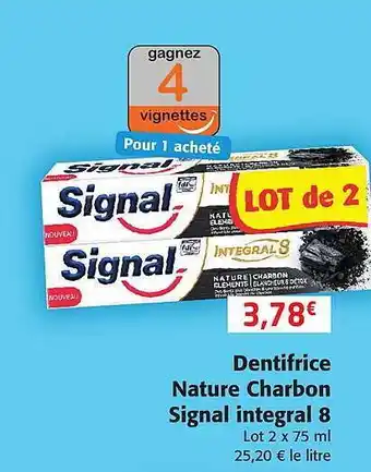 Colruyt Dentifrice nature charbon signal intégral 8 offre