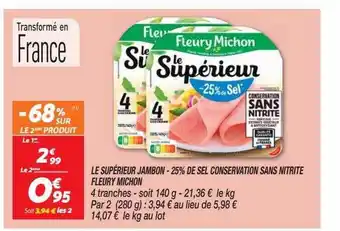 Netto Le supérieur jambon -25% de sel conservation sans nitrite fleury michon offre