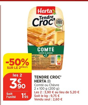 Bi1 Tendre Croc' Herta offre