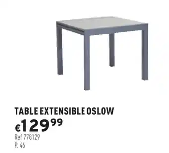 Trafic Table extensible oslow offre