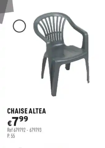 Trafic Chaise altea offre