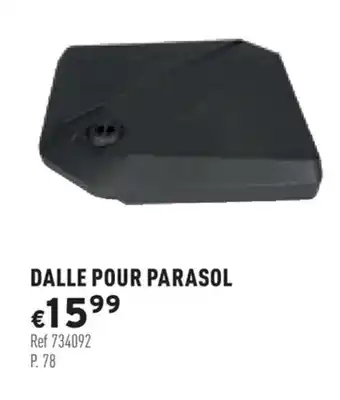 Trafic Dalle pour parasol offre
