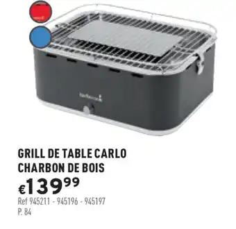 Trafic Grill de table carlo charbon de bois offre