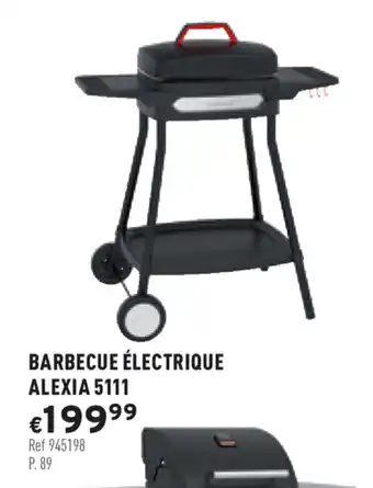 Trafic Barbecue électrique alexia 5111 offre
