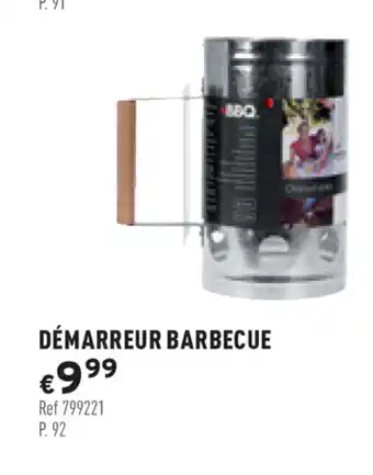 Trafic Démarreur barbecue offre