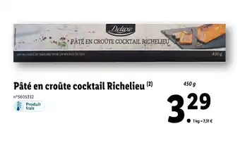 Lidl Pâté en croûte cocktail richelieu offre