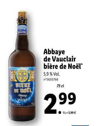 Lidl Abbaye de vauclair bière de noël offre