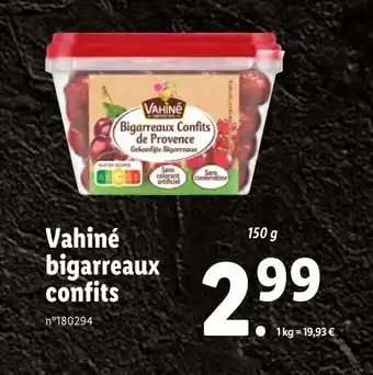 Lidl Vahiné bigarreaux confits offre