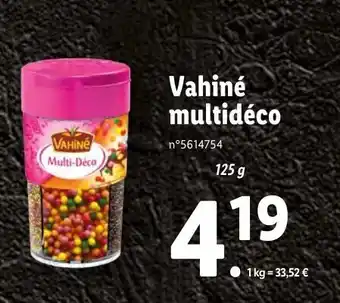 Lidl Vahiné multidéco offre