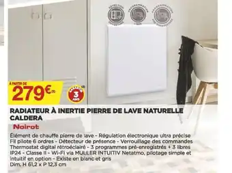 Bricomarché Radiateur a Inertie Pierre de Lave Naturelle Caldera offre