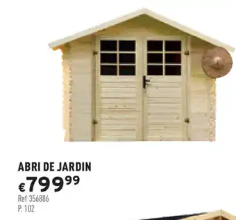 Trafic Abri de jardin offre
